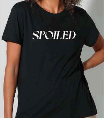 Results: Graphic Tee for Spoiled individuals.